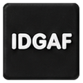 IDGAF